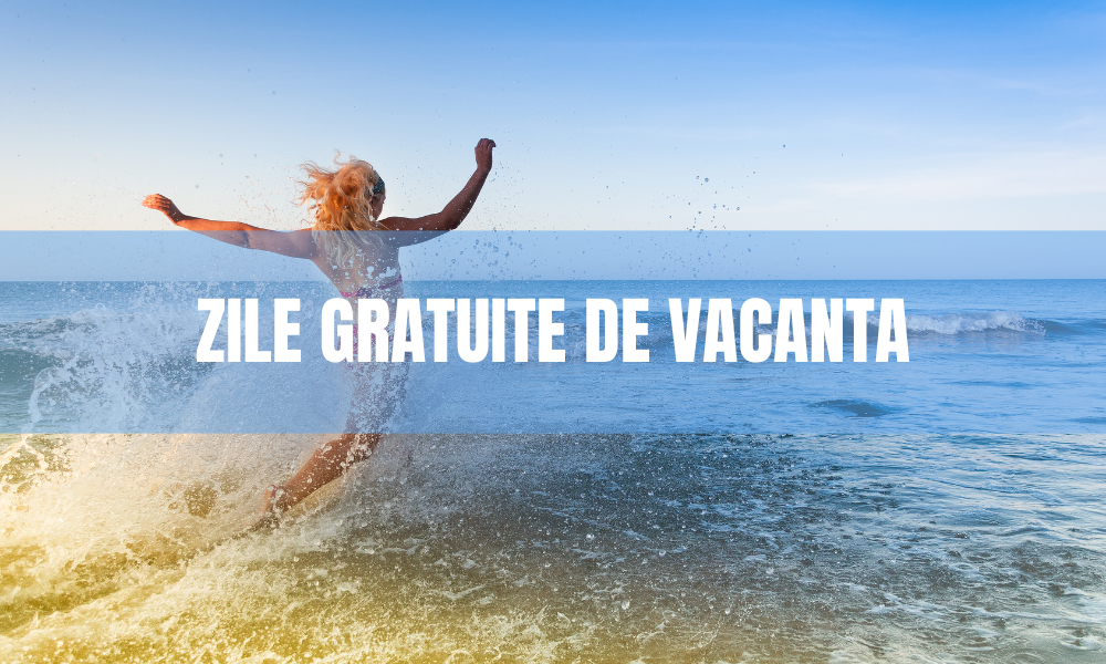 Read more about the article Zile gratuite de vacanta
